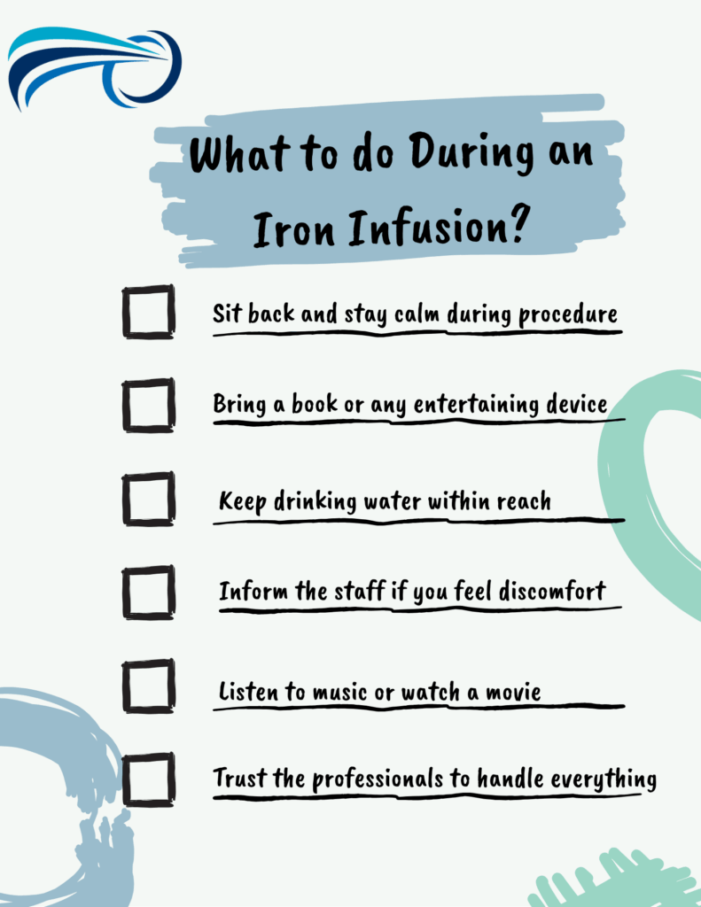Tips during an iron infusion Tips during an iron infusion