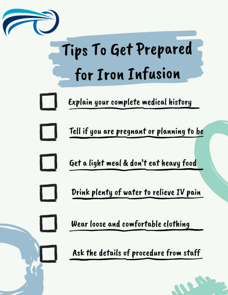 Tips to get prepared for iron infusion Tips to get prepared for iron infusion